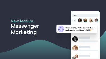 Messenger Marketing: A powerful new tool in the Ebbot Platform