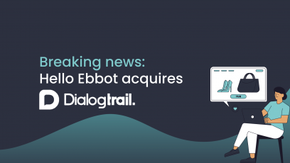 Hello Ebbot acquires Dialogtrail AB