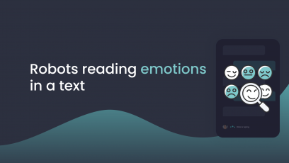 Robots reading emotions in text: a report on a new sentiment analysis model by Hello Ebbot