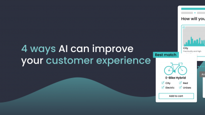 4 ways AI can improve your customer experience
